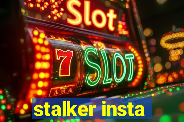 stalker insta
